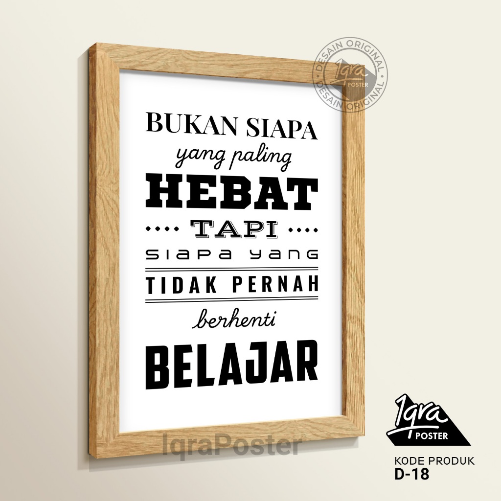 Pajangan Hiasan Dinding Poster Motivasi Ruang Kantor Bingkai Frame & Pigura A4 - Bukan Siapa yang Pa