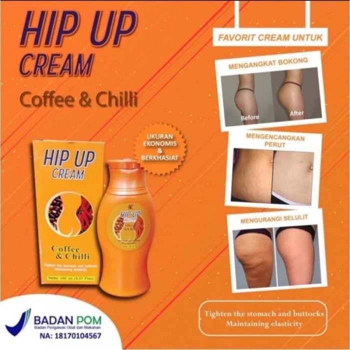 Hip Up Cream – Krim Pengencang & Pengangkat Bokong, Hasil Lebih Kencang