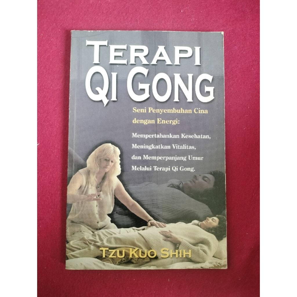 Buku Bekas / Terapi Qi Gong pengobatan Cina