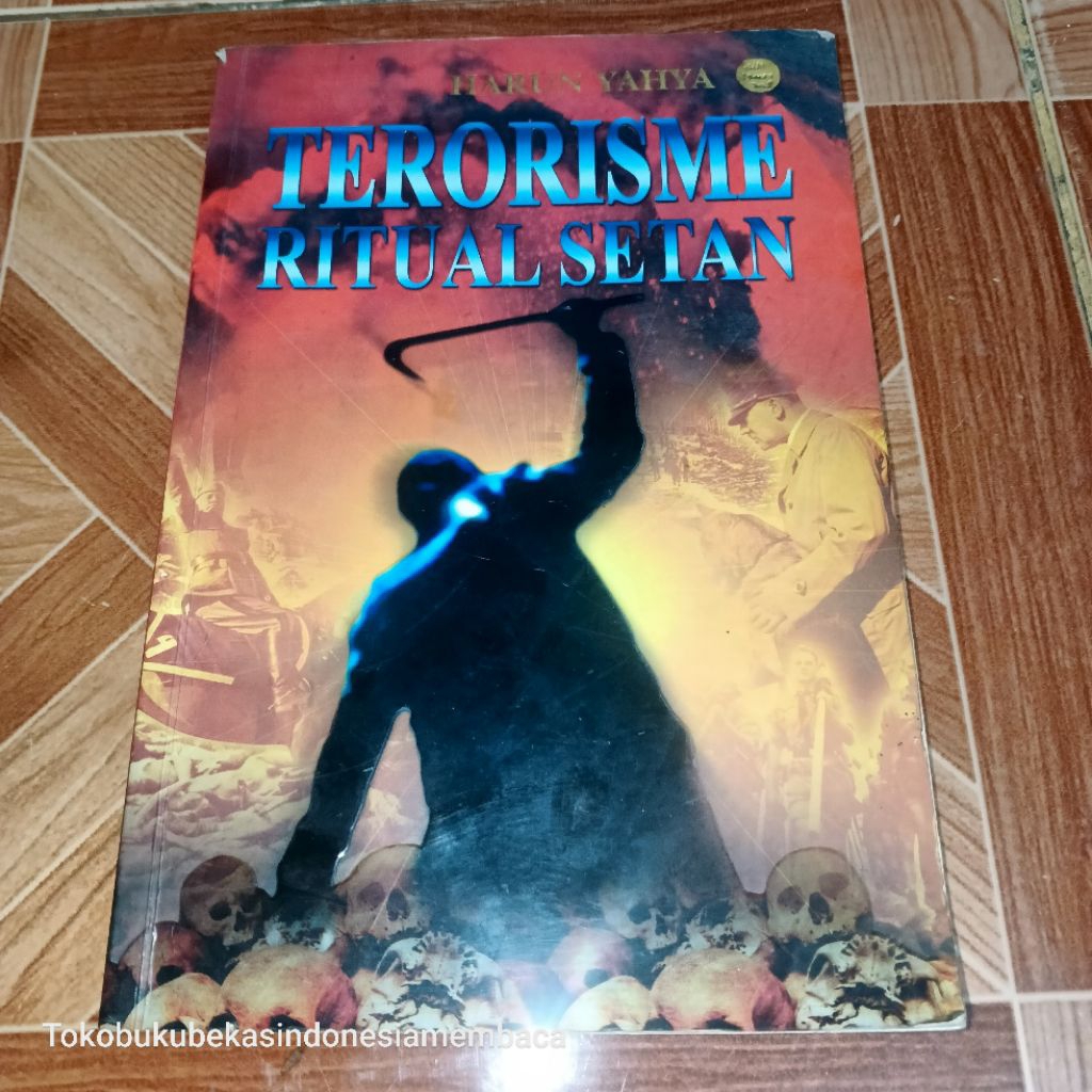 TERORISME RITUAL SETAN / Harun Yahya