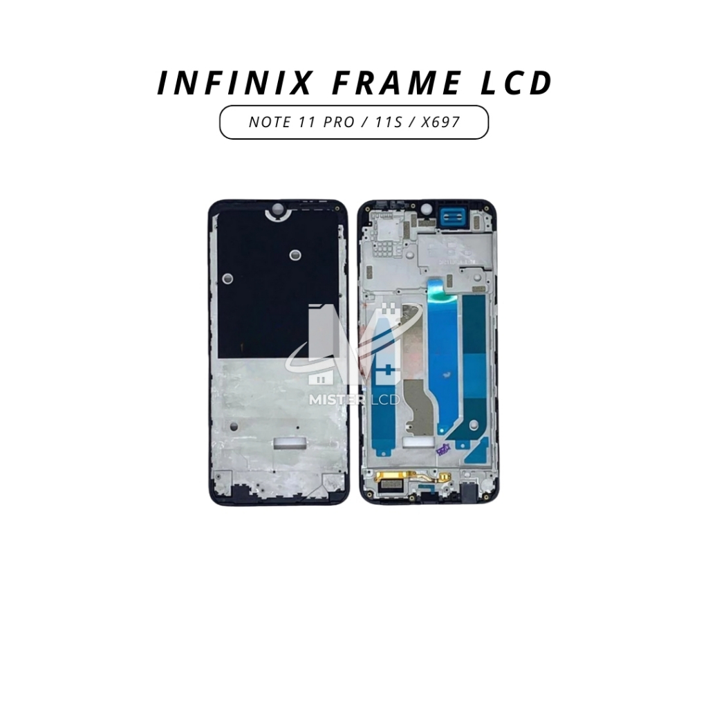 DUDUKAN / TATAKAN / FRAME LCD INFINIX NOTE 11 PRO / 11S / X697