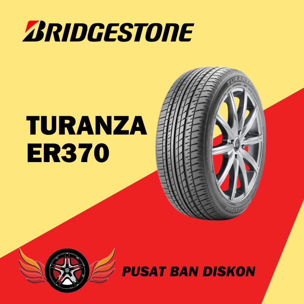 Ban mobil Bridgestone 185 55 16 Turanza Er370 Jazz City