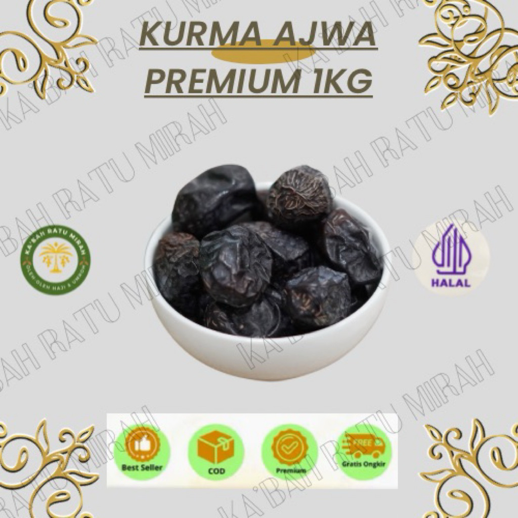 KURMA AJWA JUMBO 1Kg KURMA Ajwa A KURMA NABI KURMA AJWA JUMBO PREMIUM ORIGINAL