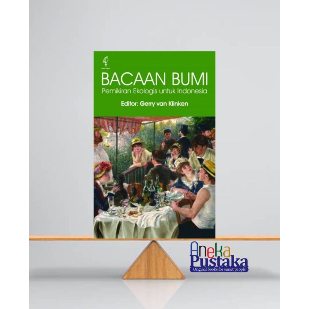 Bacaan Bumi: pemikiran ekologis untuk Indonesia