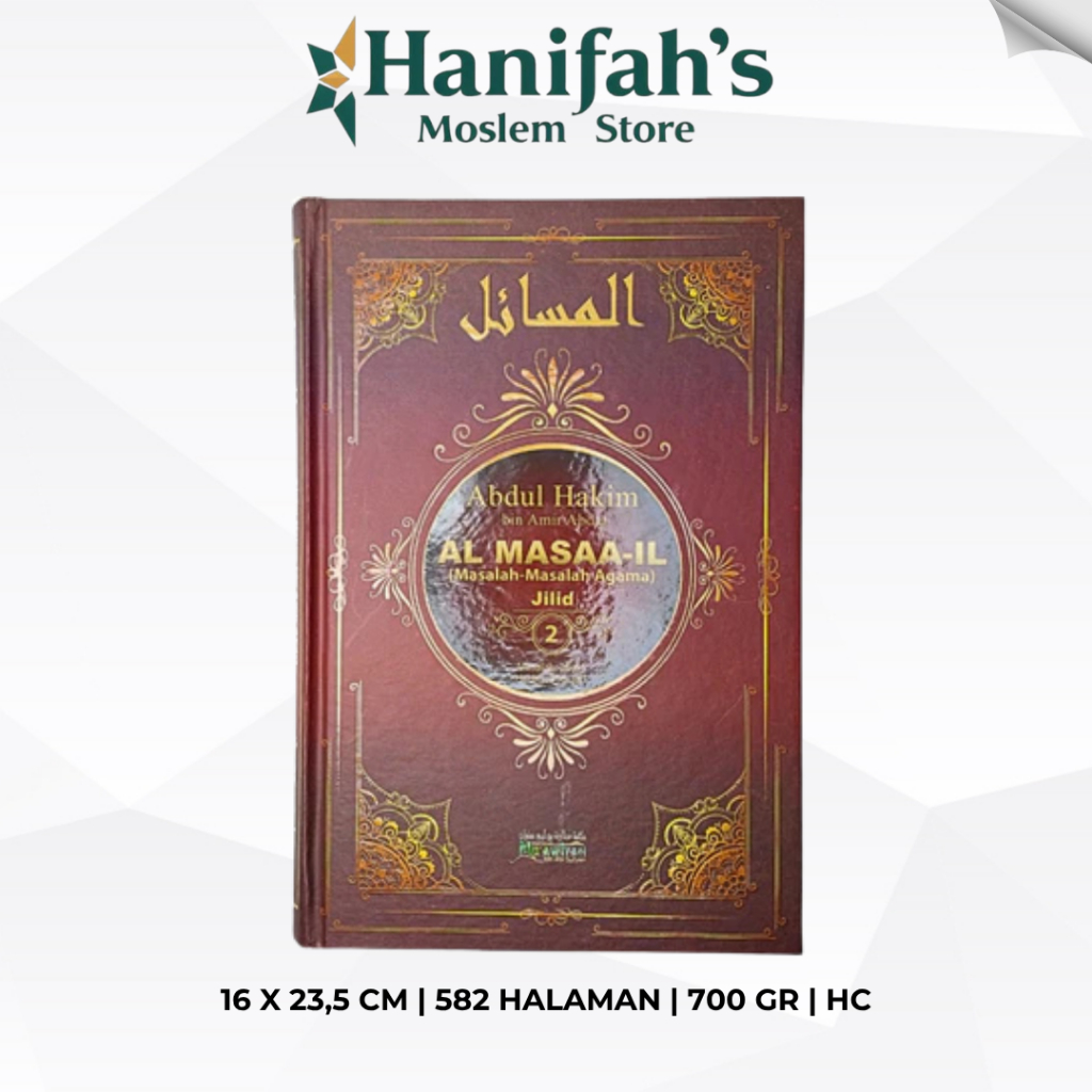 Al Masaa il Jilid 2 Al Masaail Maktabah Muawiyah Bin Abi Sufyan Al Masail Abdul Hakim Bin Amir Abdat