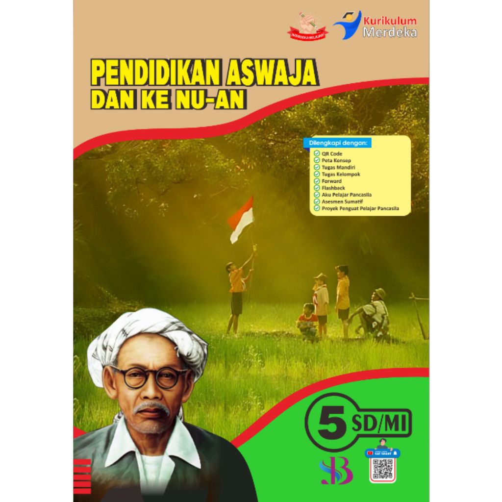 PENDIDIKAN ASWAJA DAN KE NU-AN Kelas 4,5,6 SD/MI ~ KURIKULUM MERDEKA , 100%ORI