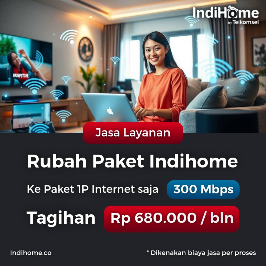 Jasa Rubah Paket Indihome ke Speed 300 Mbps | 1P Internet Saja | Migrasi Paket Indihome | Migrasi In
