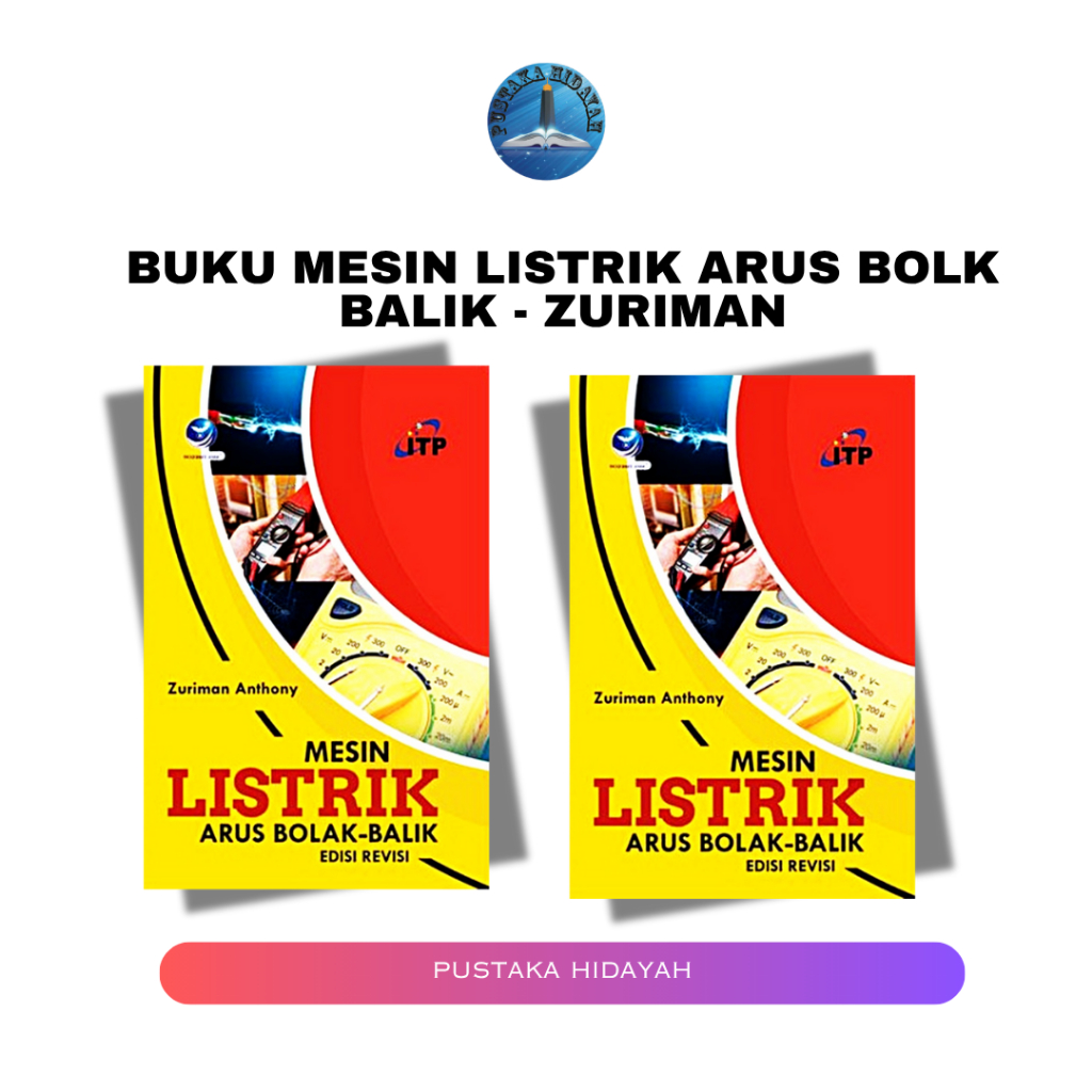 BUKU MESIN LISTRIK ARUS BOLK BALIK - ZURIMAN