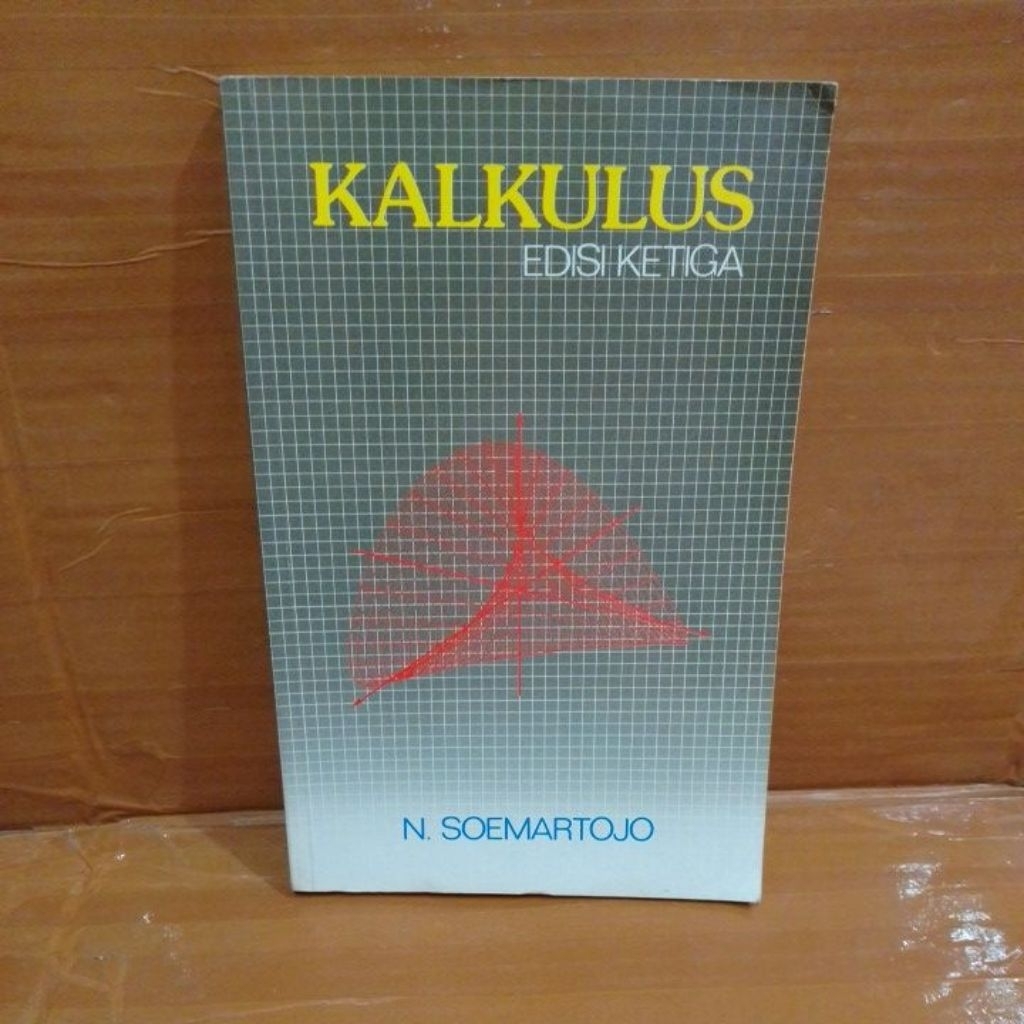 Buku Kalkulus Edisi Ketiga by N.Soemartojo Bekas Original