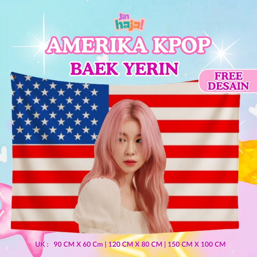 Custom Bendera Amerika Korean Idol BAEK YERIN KPOP Ukuran 90x60cm 120x80cm 150x100cm