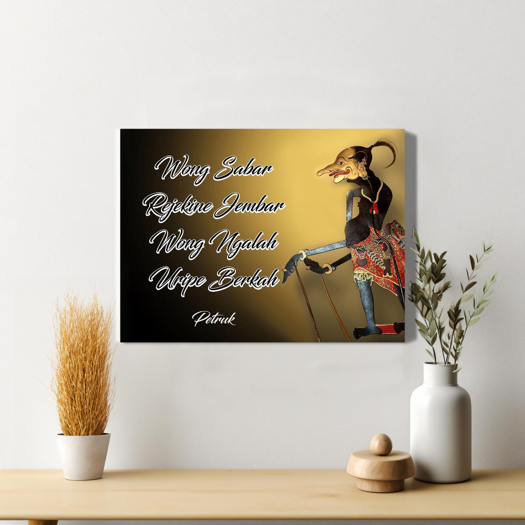 Poster Petruk Wayang Punakawan Kata Bijak Sabar Pajangan Dinding Bingkai Kayu Wall Decor Siap Pasang
