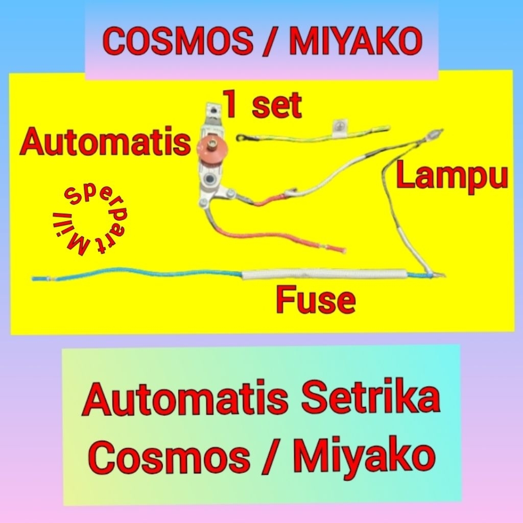 Otomatis Setrika Cosmos lengkap fuse,Lampu,Automatis 1set Original