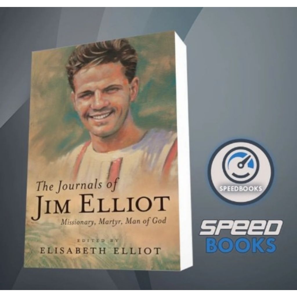 Buku The Journals of Jim Elliot Elliot