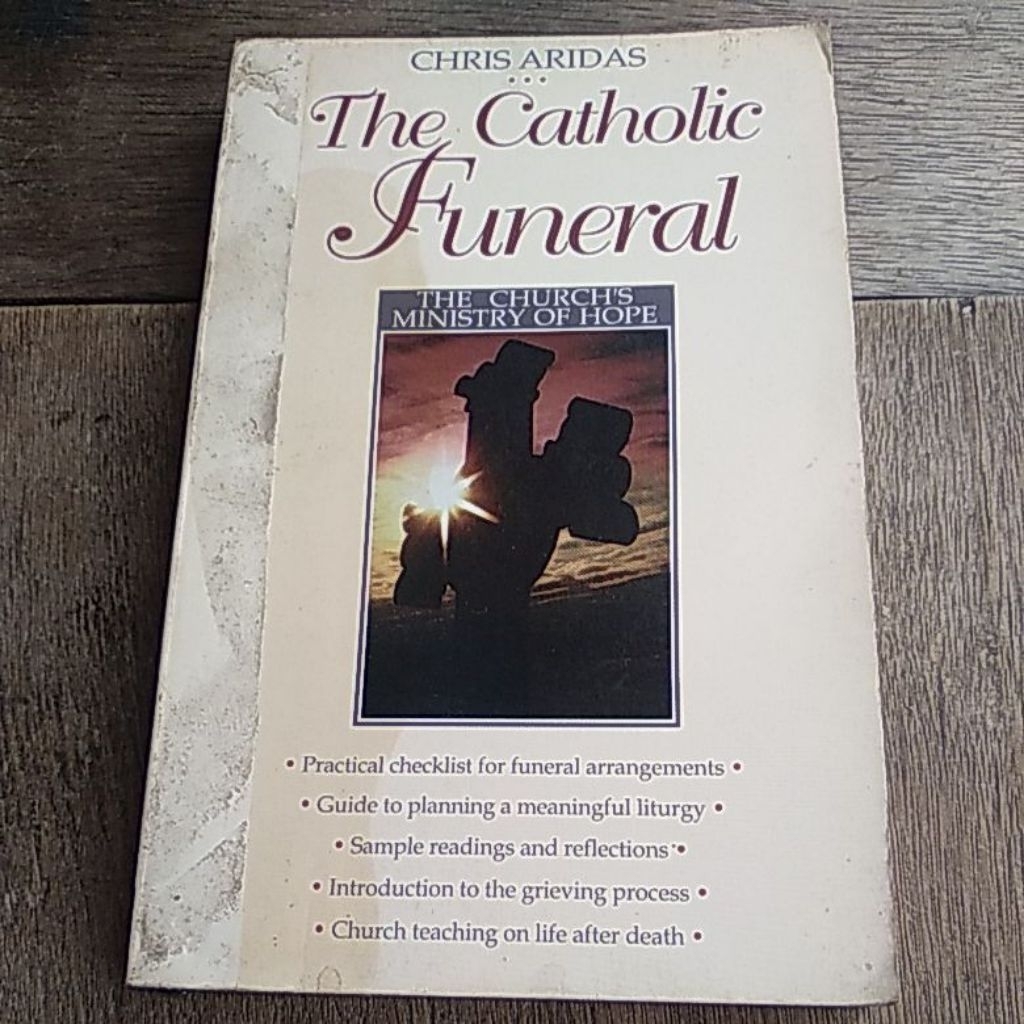 BUKU THE CATHOLIC FUNERAL,THE CHURCHS MINISTRY OF HOPE