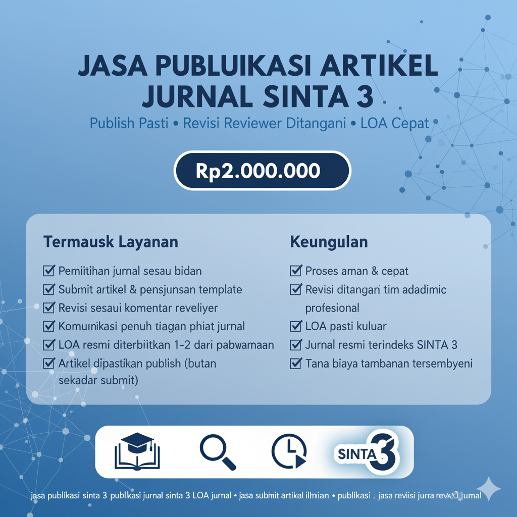 Jasa Publikasi Jurnal SINTA 3 – Publish Pasti – Revisi Reviewer Ditangani – LOA Cepat