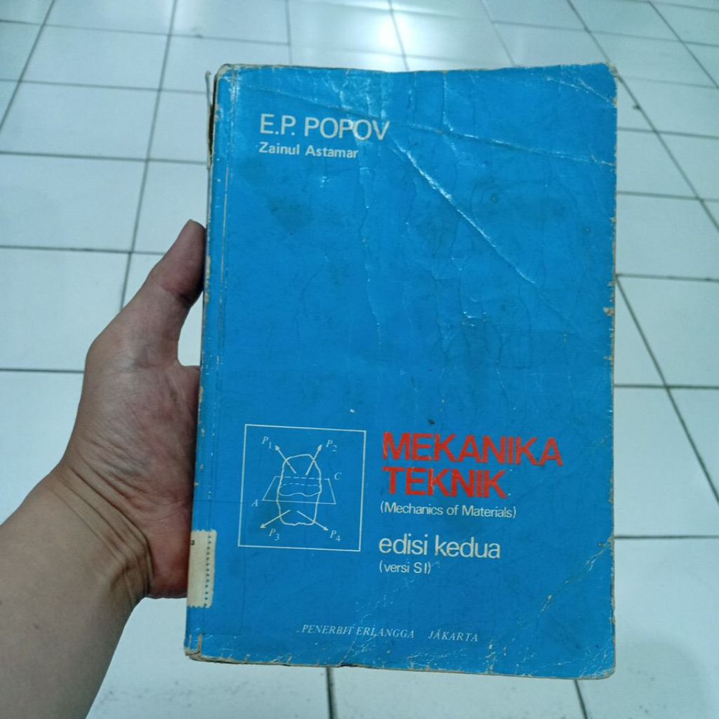 MEKANIKA TEKNIK MECHANICS OF MATERIALS edisi kedua penulis E.P.POPOV