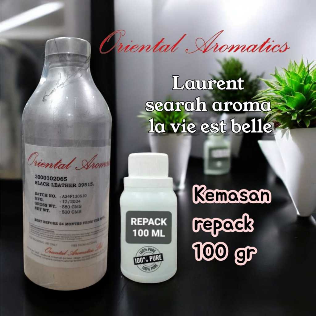 100 GR REPACK LAURENT BY ORIENTAL AROMATIC SEARAH AROMA LA VIE EST BELLE   BIBIT PARFUM MURNI ORIGIN