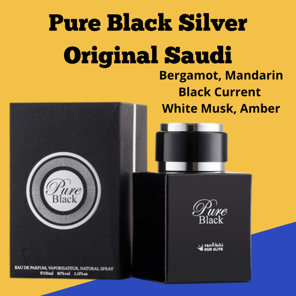 Parfum PURE BLACK SILVER / PURE BLACK GOLD Oud Elite 100ml / Parfum Ori Arab Saudi Pure Black