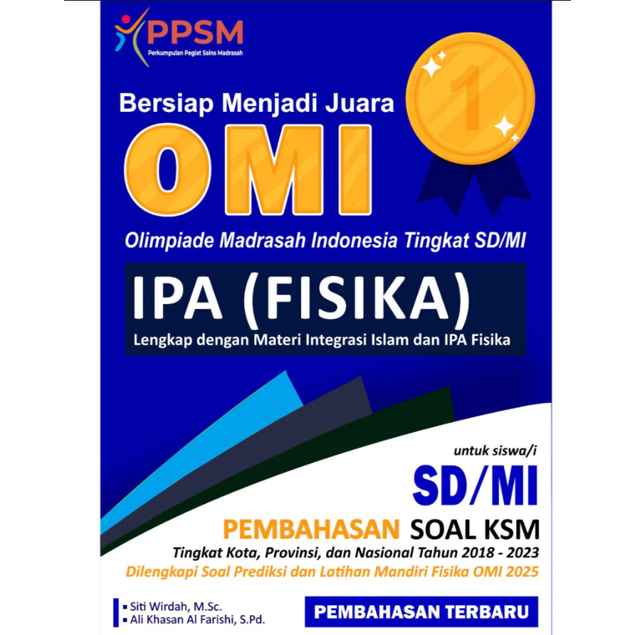 PEMBAHASAN KSM/OMI IPA (FISIKA) SD/MI TAHUN 2018-2023