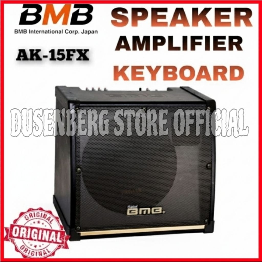 Speaker Amplifier Keyboard BMB AK 15 FX BMB 15 Inch Original Garansi