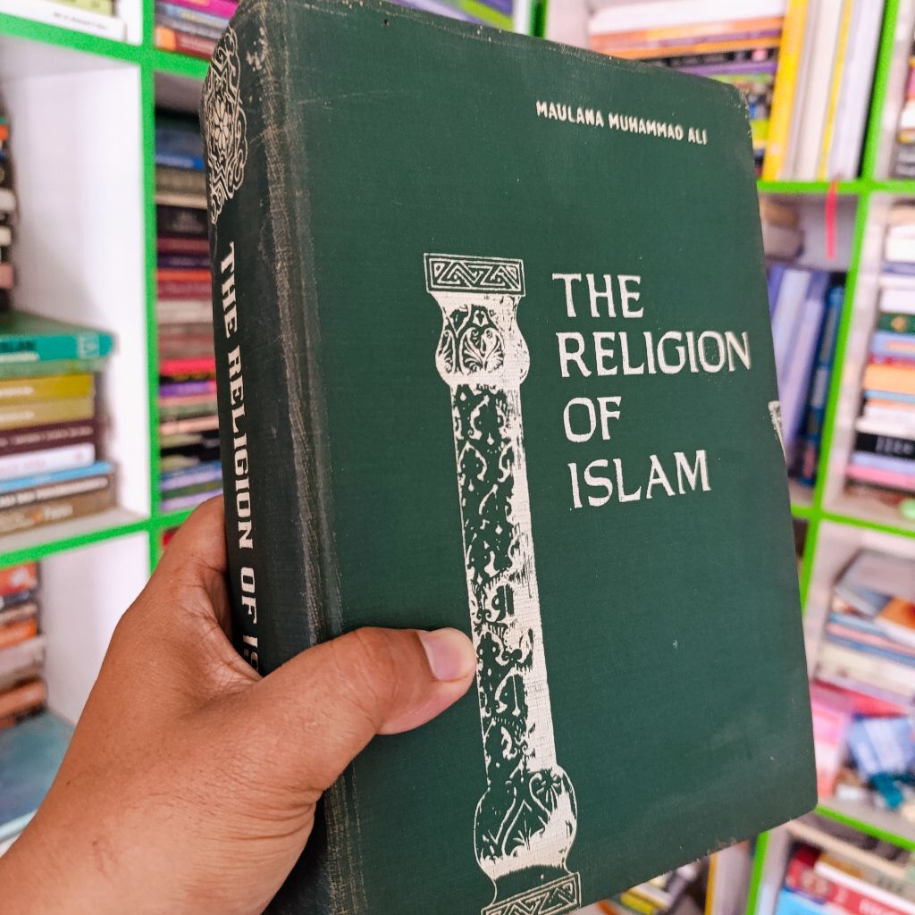 buku the religion of Islam Maulana Muhammad Ali original buku langka