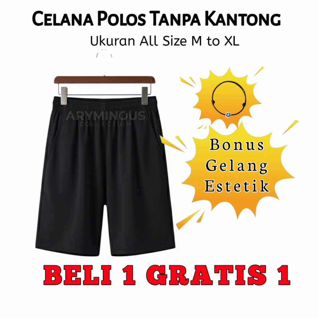 BELI 1 GRATIS 1 Celana Polos Tanpa Kantong Bonus Gelang Estetik - Bahan Lootoo - Celana Olahraga Pri