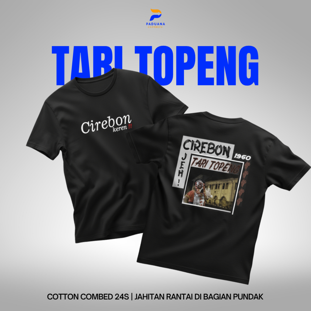 Kaos Cirebon Tari Topeng Unisex Cotton Combed 24s Adem Lembut Budaya Jawa Barat