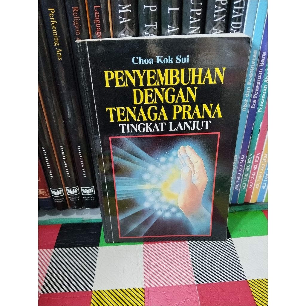 CHOA KOK SUI PENYEMBUHAN DENGAN TENAGA PRANA TINGKAT LANJUT