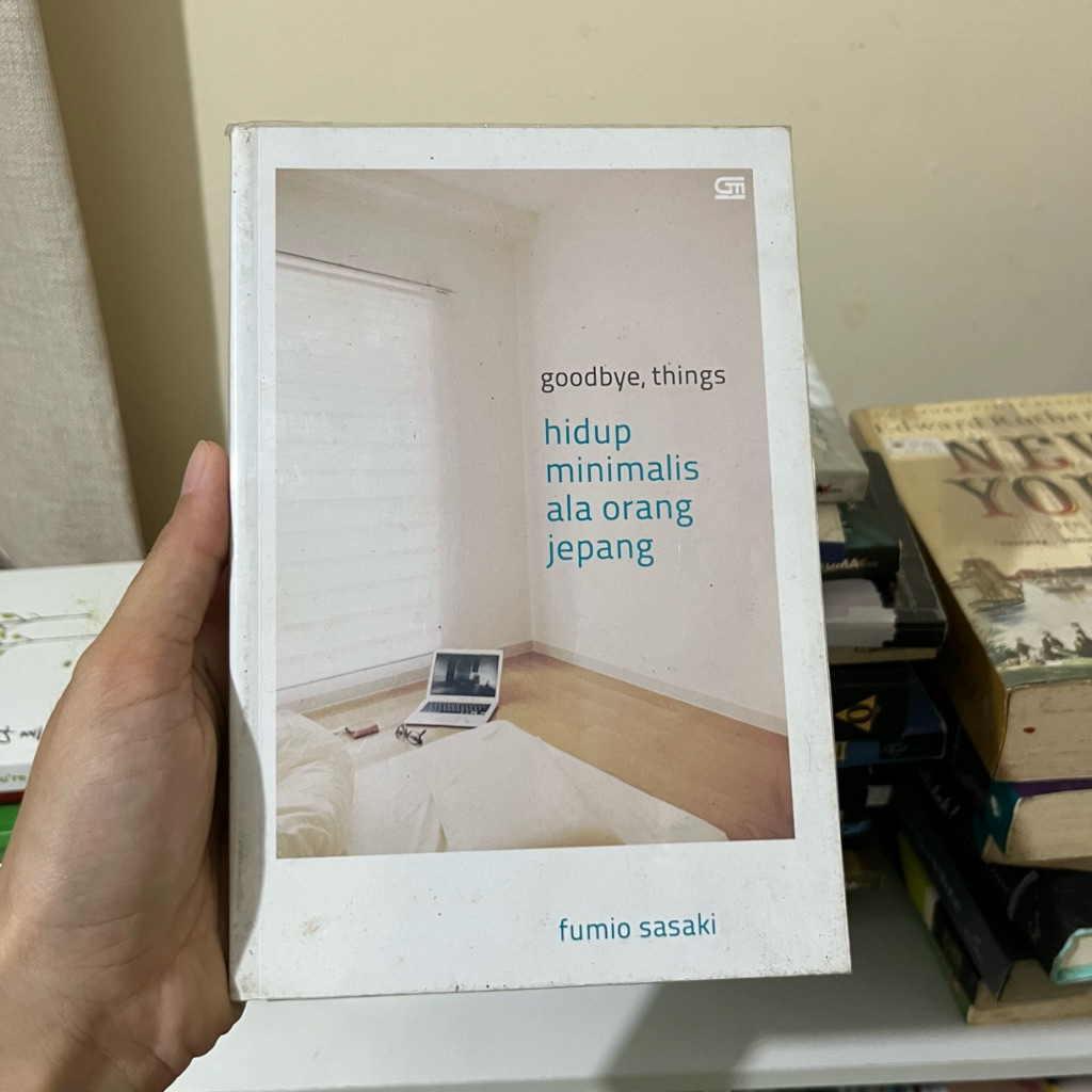 Preloved Buku Nonfiksi “Goodbye Things: Hidup Minimalis Ala Orang Jepang” (Fumio Sasaki)