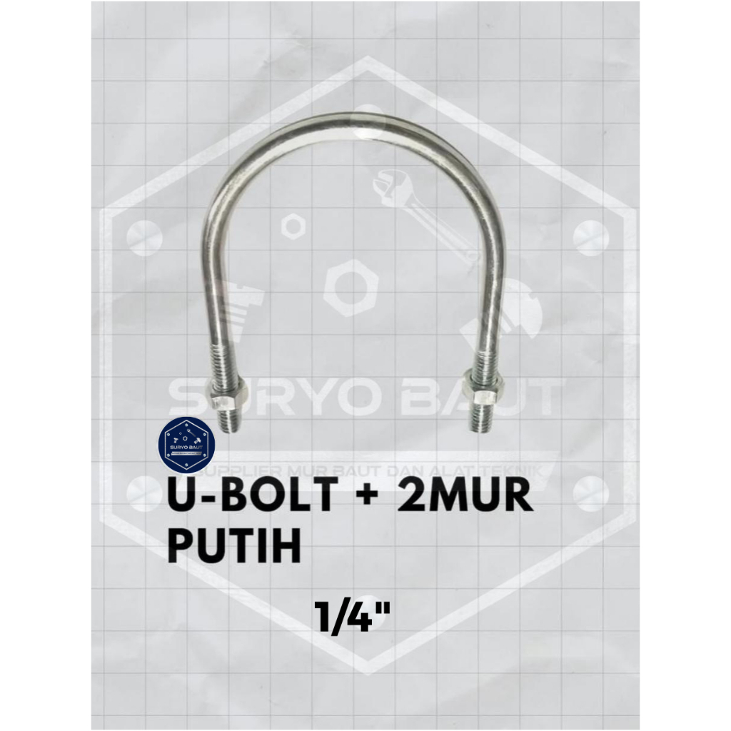 Suryo Baut - U-Bolt Putih + 2 Mur Inchi– Clamp U Baja Untuk Pipa & Bracket 1/4"