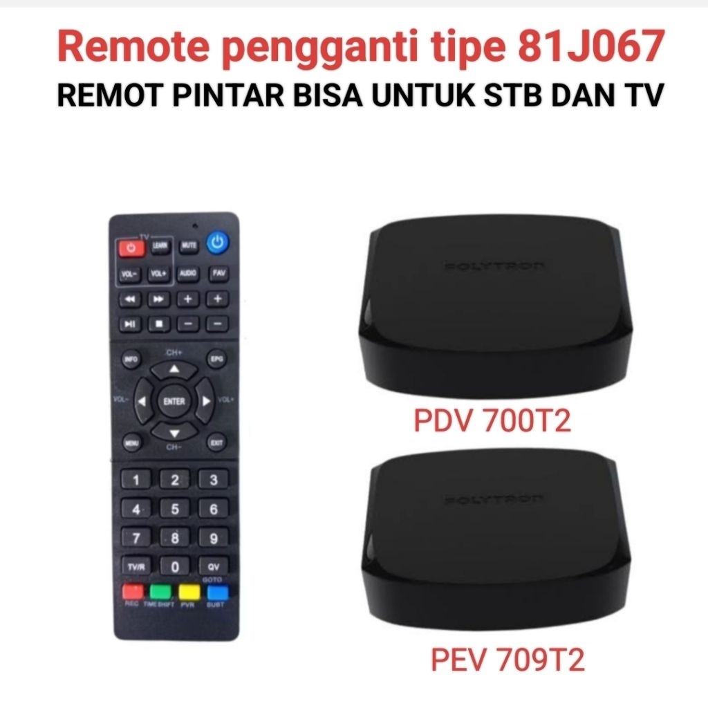 REMOT PENGGANTI 81J067 REMOT STB PDV 700T2 REMOTE SET TOP BOX KOMPATIBEL MODEL 81J067 PDV709T2 DVB T