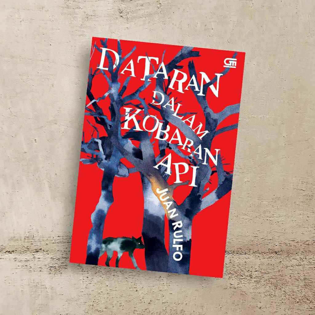 [BUKU OBRAL] KUMPULAN CERPEN DATARAN DALAM KOBARAN API - JUAN RULFO
