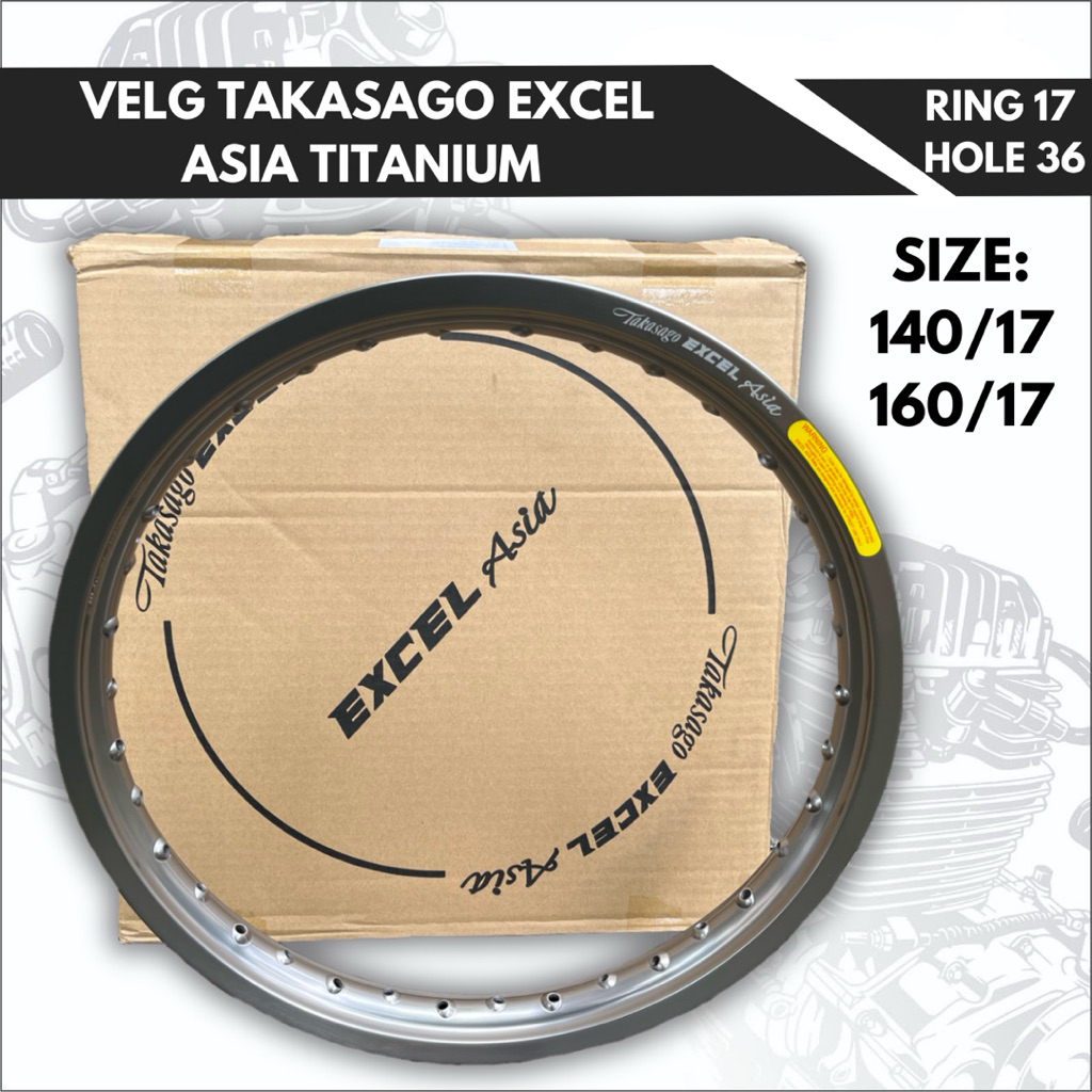VELG TAKASAGO EXCEL ASIA RING 17  SIZE 140 160 185 HOLE 36 TITANIUM VELEG PELG JARI JARI TAKASAGO EX