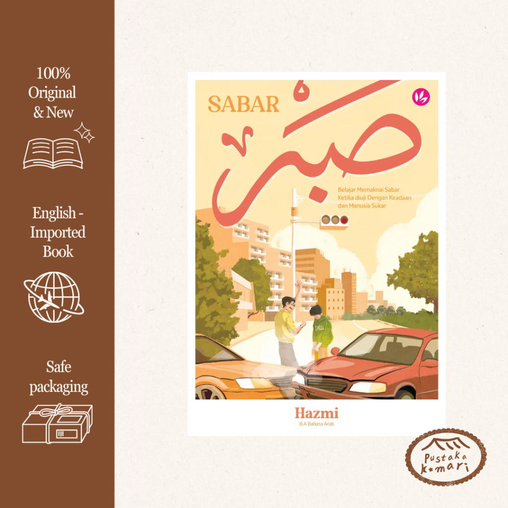 Sabar by Hazmi Irsyad | Islamic imported book | Buku Islami import | Buku Iman Publisher