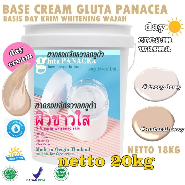 BASE CREAM GLUTA PANACEA KRIM WAJAH DAY CREAM BASIS KRIM PAGI PEMUTIH WAJAH THAILAND 20KG BPOM HALAL