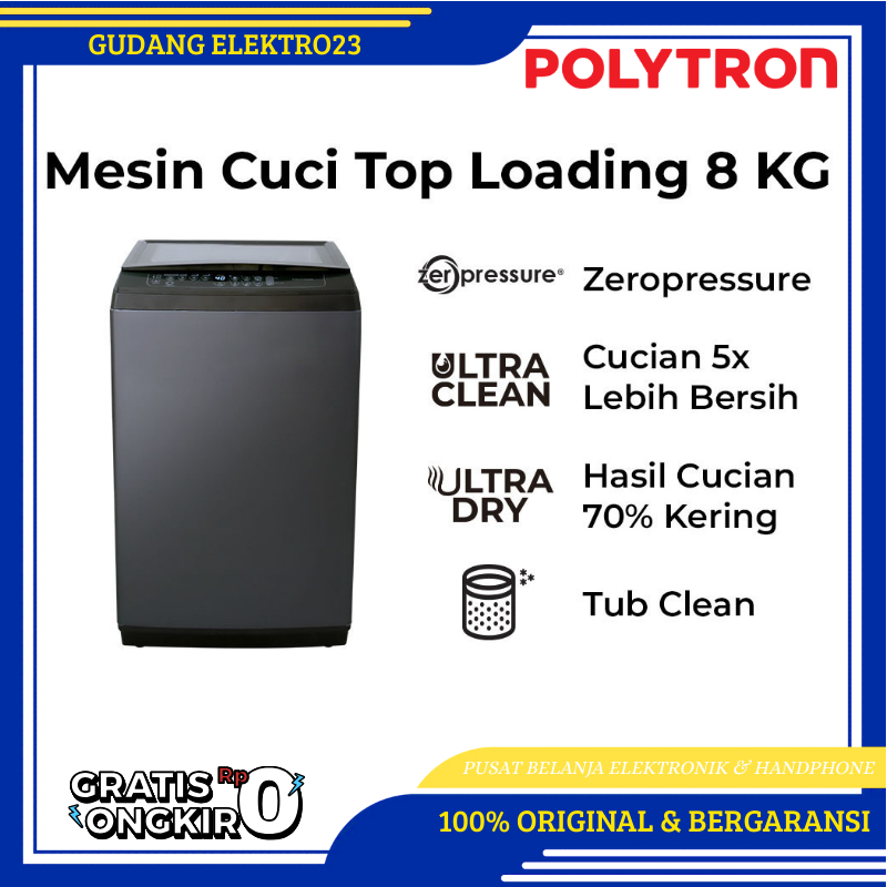 MESIN CUCI POLYTRON Mesin Cuci 1 Tabung Zeromatic Laguna series Hijab 8 KG - PAW 8029TY/TS GARANSI R