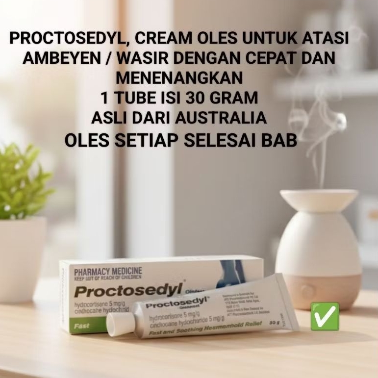 PROCTOSEDYL OINTMENT CREAM UNTUK WASIR AMBEYEN 1 TUBE 30 GRAM