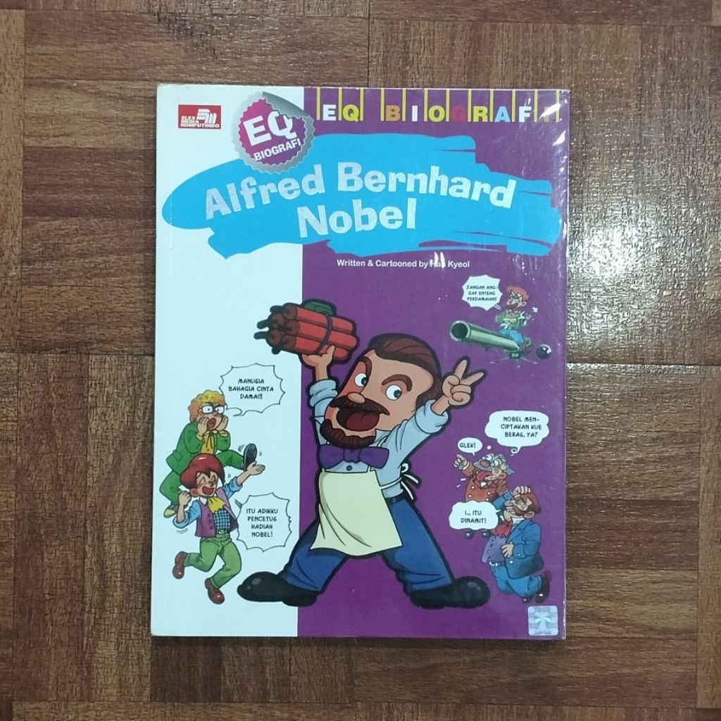 EQ Biografi. Alfred Bernhard Nobel - Han Kyeol (Bekas)