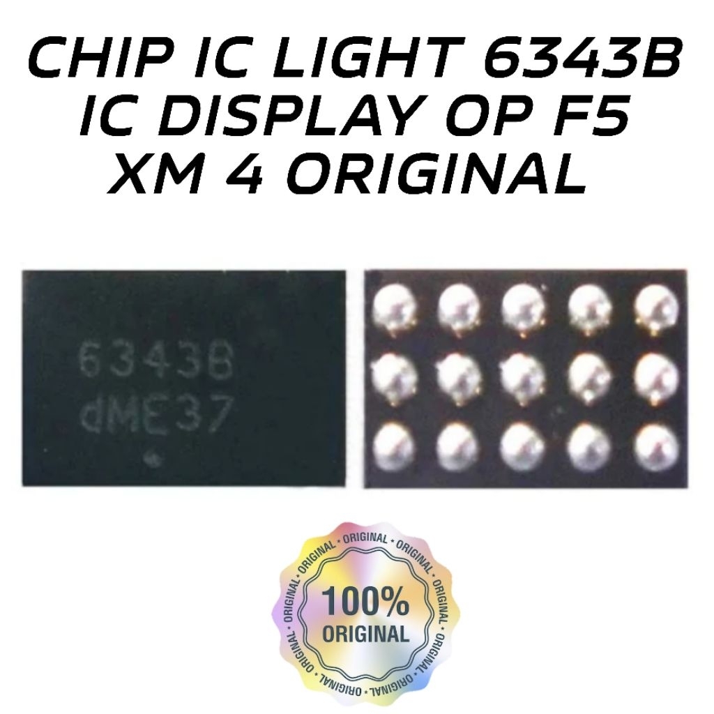 CHIP IC LIGHT 6343B / IC DISPLAY OP F5 / XIAOMI MI 4 ORIGINAL
