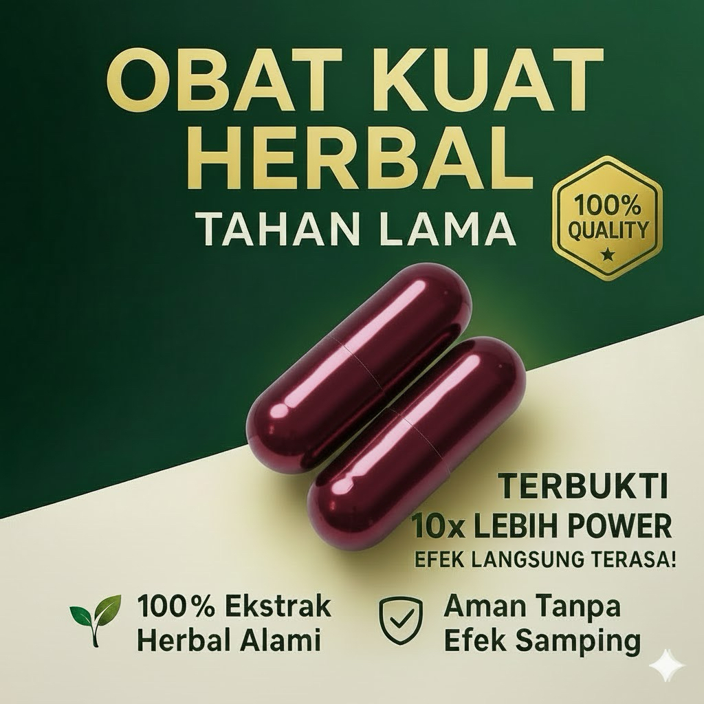 Ramuan Gairah Jitu ObatKuatLelaki - Garansi Kuat & Tahan Lama 100%