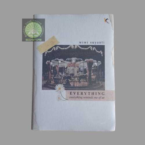 Buku Everything Wiwi Suyanti - Everything Reminds Me Of Us - Penerbit Kata Depan Musibookstore Ori