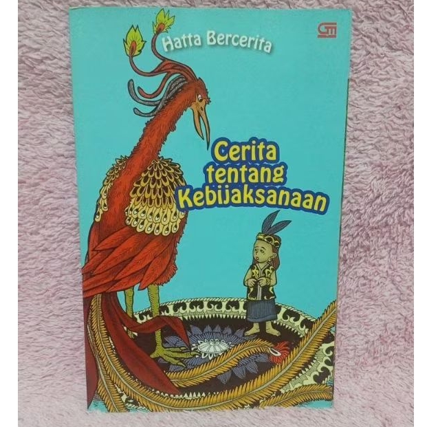 (PRELOVED BUKU ANAK) hatta bercerita : tentang kebijaksanaan