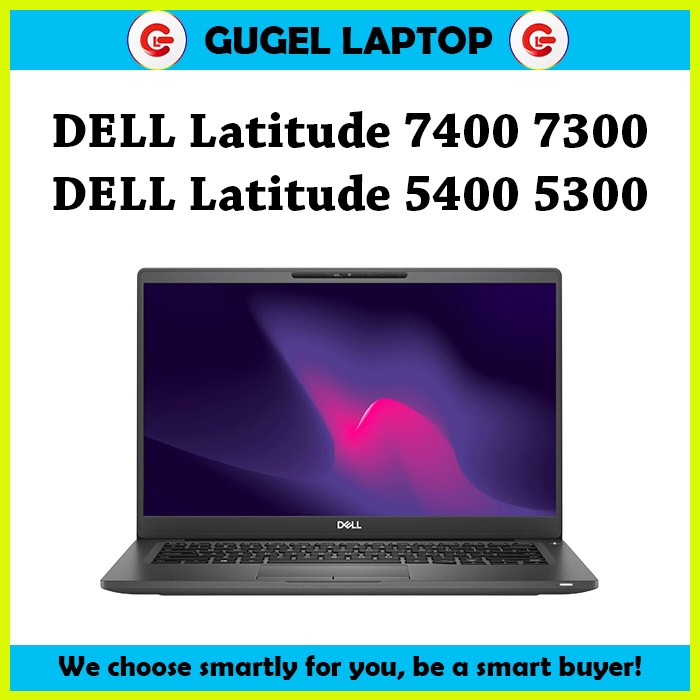 Dell Latitude 7400 7300 / Dell latitude 7390 7490 / Dell latitude 5300 5400