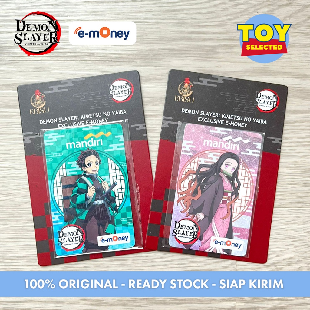 [READY] Exclusive E-MONEY MANDIRI: DEMON SLAYER Kimetsu No Yaiba x EBISU - Selected - Tanjiro Nezuko