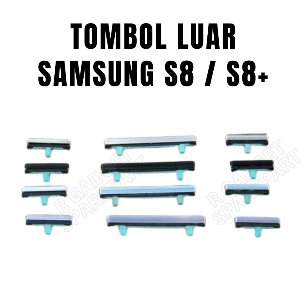Tombol On Off Samsung Galxy S8 S8 Plus S8+ Tombol On Off Volume + Bixby Tombol Power Volume Samsung 