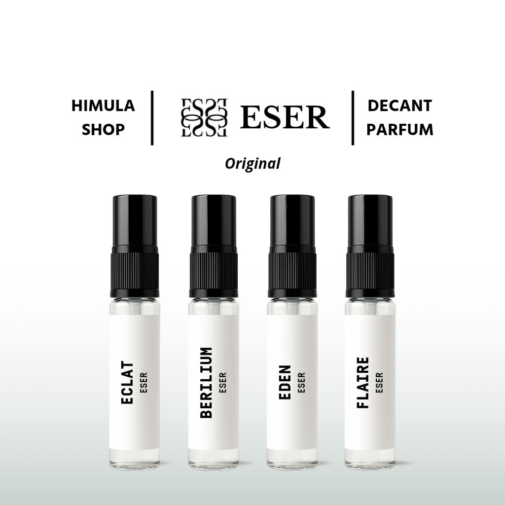 Decant / Share Parfum Eser - Flaire, Eden, Eclat, Berilium