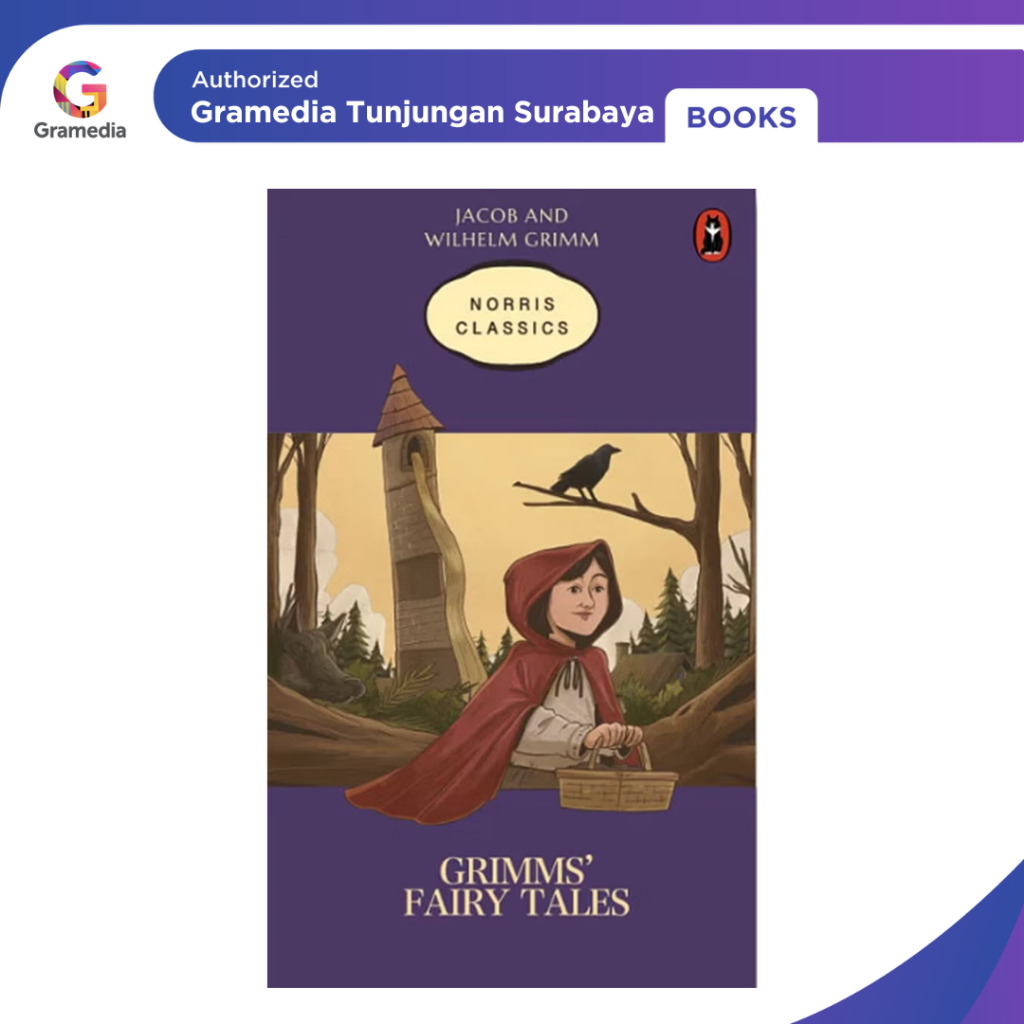 Gramedia Tunjungan : Grimms's Fairy Tales (Norris Classics)