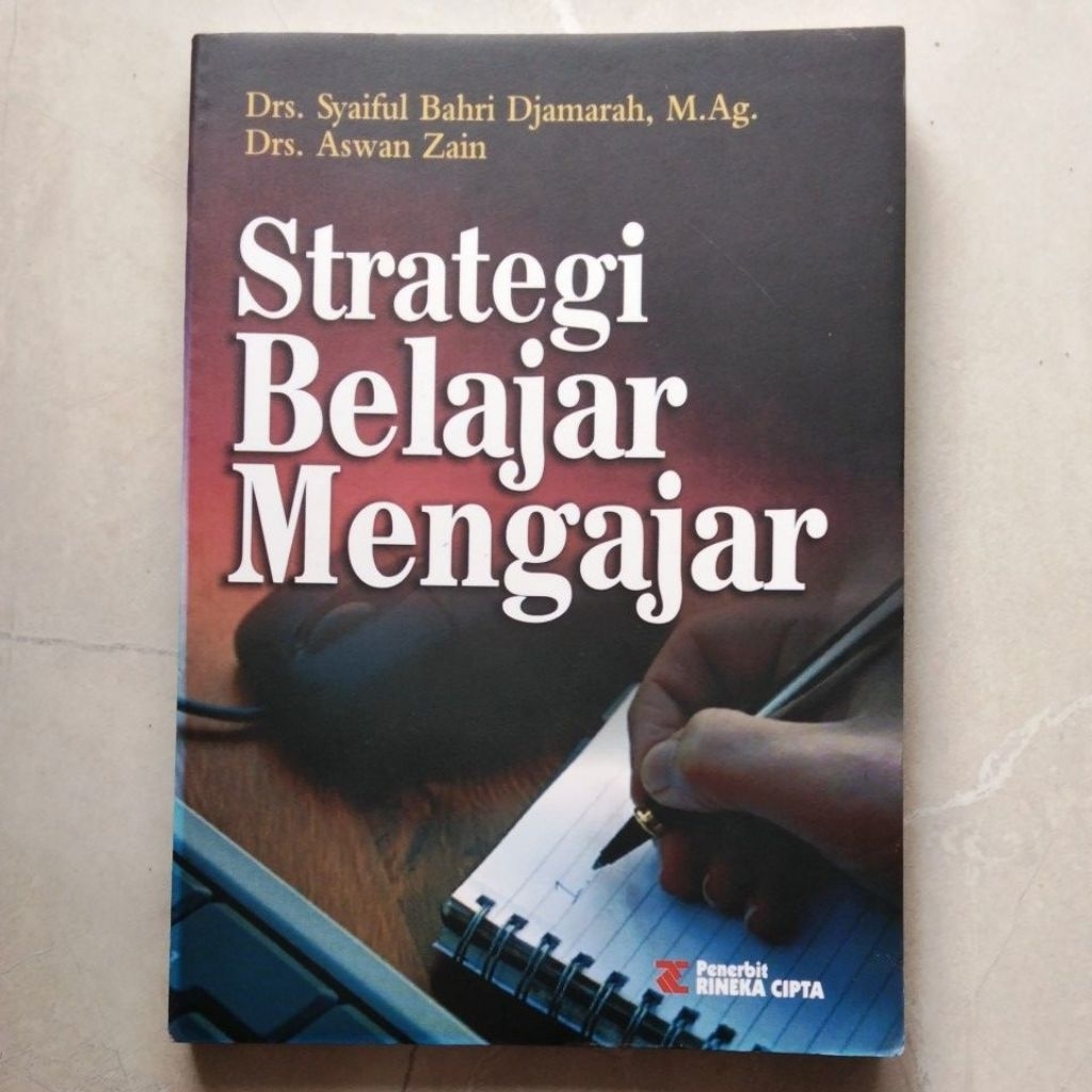 Strategi Belajar Mengajar ( ORI ) #Syaiful Bahri Djamarah