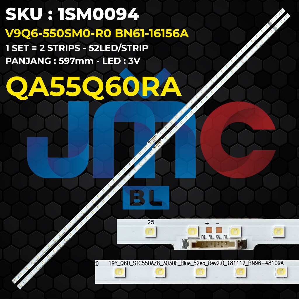 Backlight TV Samsung 55 Inch QA55Q60RA V9Q6-550SM0-R0 BN61-16156A 52LED