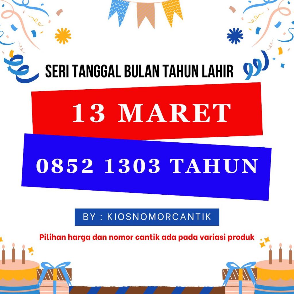 13 Maret Nomor cantik simpati seri tanggal bulan tahun kelahiran super Kartu perdana telkomsel rapih